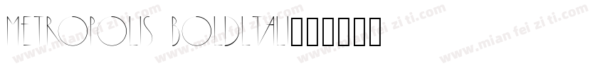 Metropolis boldltali字体转换